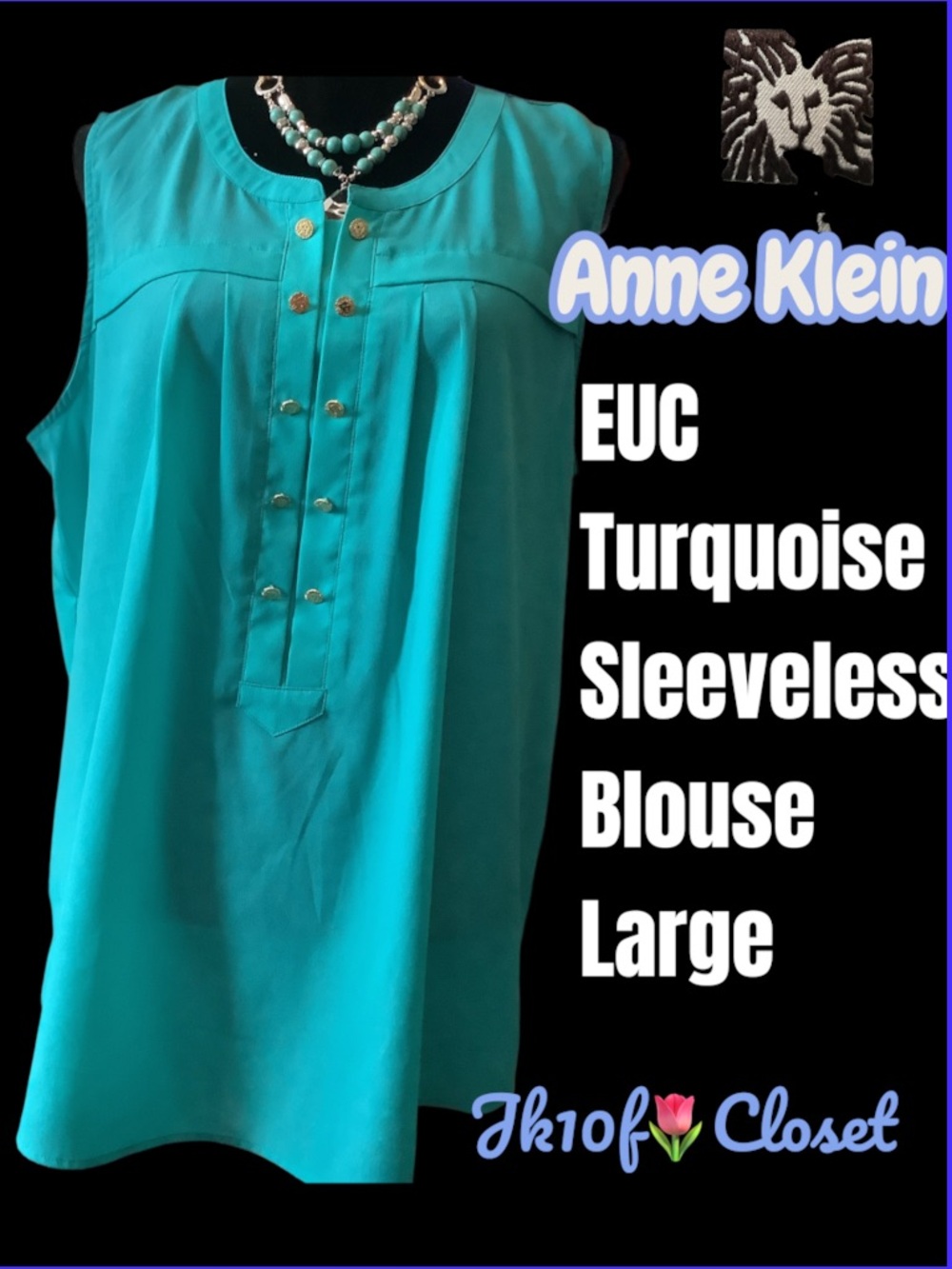 LOWEST🌺 ANNE KLEIN Sz LARGE Turquoise Sleeveless BLOUSE TOP